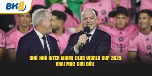 Chủ Nhà Inter Miami Club World Cup 2025 Khai Mạc Giải Đấu