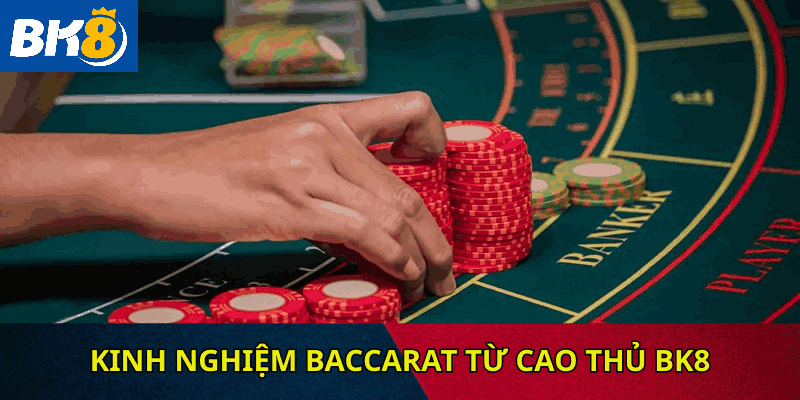 Kinh Nghiệm thực chiến Từ cao thủ BK8