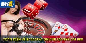 toàn diện về baccarat online
